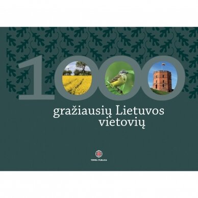 1000 gražiausių Lietuvos vietovių
