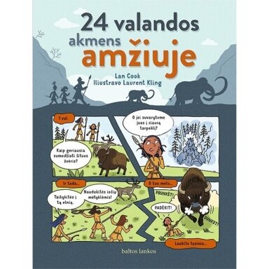 Lan Cook. 24 valandos akmens amžiuje