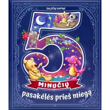 5 minučių pasakėlės prieš miegą