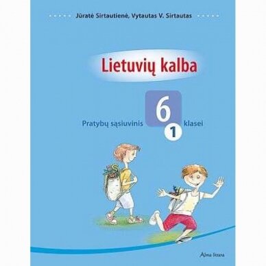 978995538952 Lietuvių kalba 6 kl/1 pratybų sąsiuvinis.Jūratė Sirtautienė, Vytautas V. Sirtautas
