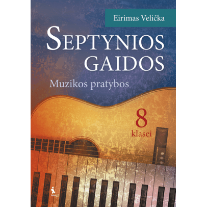 978543006264 Septynios gaidos. 8 kl.pratybų sąs. Eirimas Velička