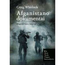 Afganistano dokumentai. Slaptoji karo istorija. Craig Whitlock