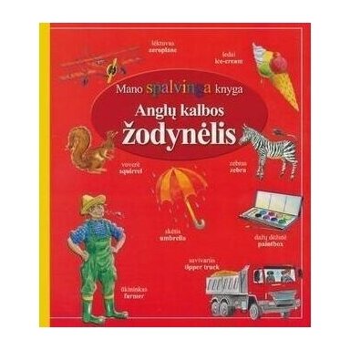 Anglų kalbos žodynėlis. Mano spalvinga knyga