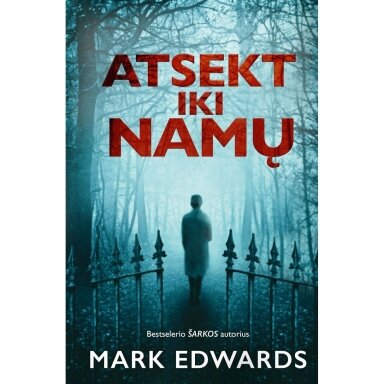 Mark Edwards. Atsekt iki namų