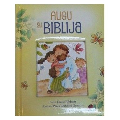 Augu su biblija