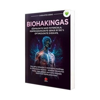 Biohakingas. Dainora Krasavičiūtė
