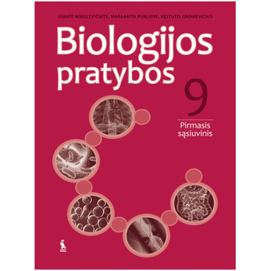 Jūratė Mikulevičiūtė, Kęstutis Grinkevičius, Margarita Purlienė. Biologija. Pratybos 9 klasei, 1-asis sąsiuvinis