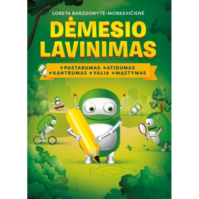Dėmesio lavinimas. Loreta Barzdonytė-Morkevičienė Dėmesio lavinimas. Loreta Barzdonytė-Morkevičienė