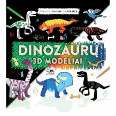 Dinozaurų 3D modeliai. Grandyk, spalvink,lankstyk