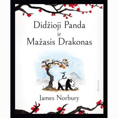 Didžioji Panda ir Mažasis Drakonas. James Norbury