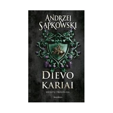Dievo kariai. Husitų trilogija. Andrzej Sapkowski