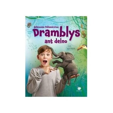 Dramblys ant delno. Selemonas Paltanavičius