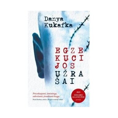 Egzekucijos užrašai. Danya Kukafka