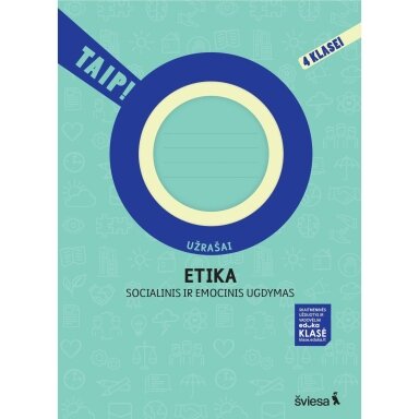 Asta Meškauskienė, Jolanta Sereičikienė, Rasa Aškinytė, Vaida Kuzmickaitė. Etika. Užrašai 4 klasei Serija TAIP