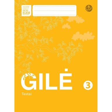 Aušra Tupikė, Edita Minkuvienė. Gilė. Testai 3 klasei (serija „ŠOK“)