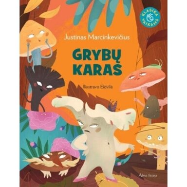 Grybų karas. Justinas Marcinkevičius