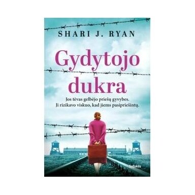 Gydytojo dukra.  Shari J. Ryan