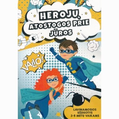 Herojų atostogos prie jūros