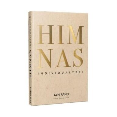 Himnas individualybei. Ayn Rand