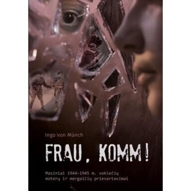 Frau, komm!