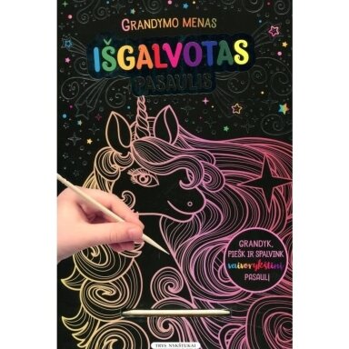 Išgalvotas pasaulis Grandymo menas