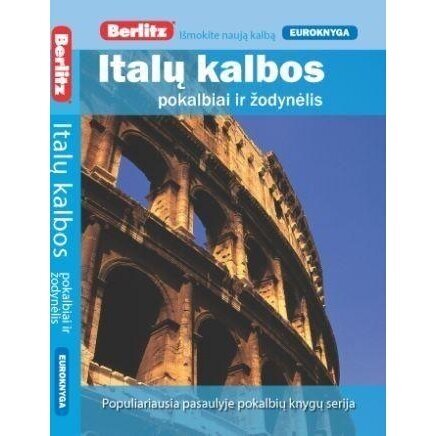 Italų kalbos pokalbiai ir žodynėlis Italų kalbos pokalbiai ir žodynėlis