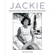 Jackie. Jacqueline'os Kennedy Onassis gyvenimo, meilės ir stiliaus istorija. Chiara Pasqualetti Johnson