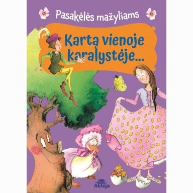 Kartą vienoje karalystėje...