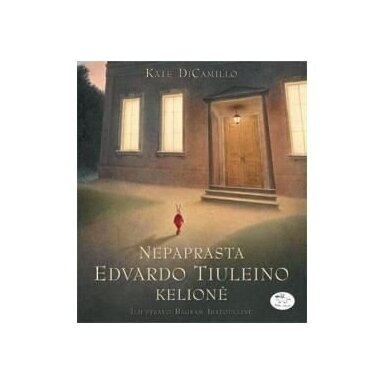 Kate DiCamillo. Nepaprasta Edvardo Tiuleino kelionė