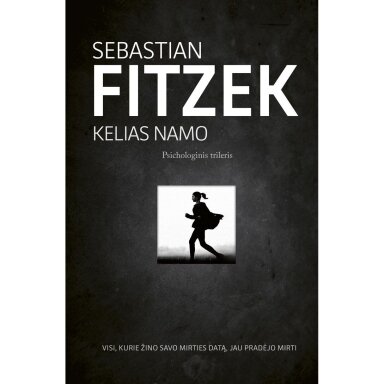 Sebastian Fitzek. Kelias namo