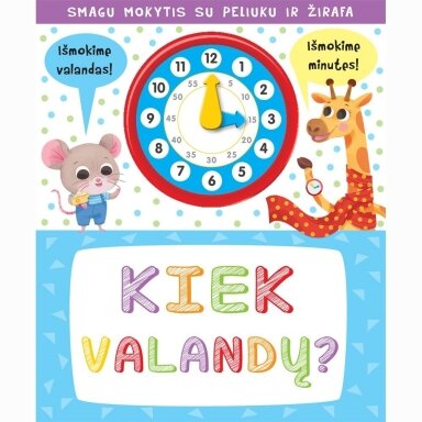 Kiek valandų? Su laikroduku