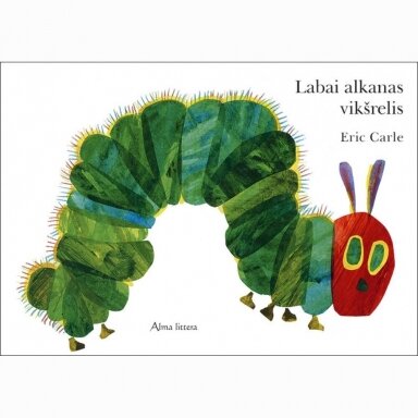 Labai alkanas vikšrelis. Eric Carle