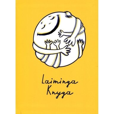 Laiminga knyga. Rimantė Kulvinskytė, Simona Slavinskaitė