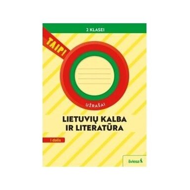 Lietuvių kalba ir literatūra 2 kl/1 dalis(2022)TAIP! Užrašai ATNAUJINTA
