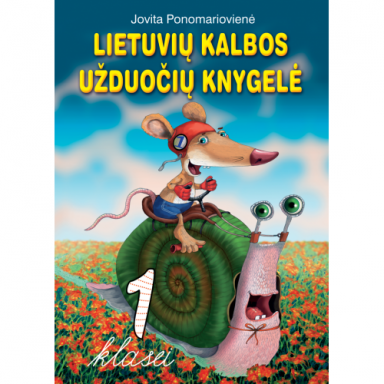 Jovita Ponomariovienė. Lietuvių k.užd. knygelė 1 kl.