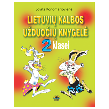 Jovita Ponomariovienė. Lietuvių k.užd.knygelė 2 kl.