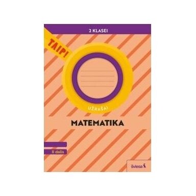 Matematika 2kl/2 dalis TAIP! Užrašai 2022