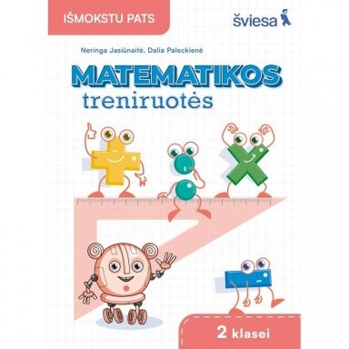 Dalia Paleckienė, Neringa Jasiūnaitė. Matematikos treniruotės 2 klasei (Serija Išmokstu pats)