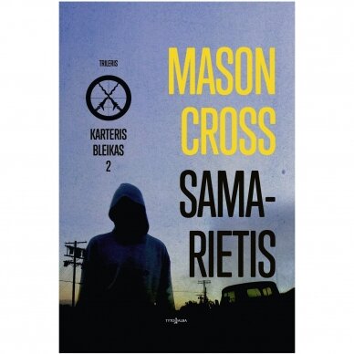 Mason  Cross. Samarietis