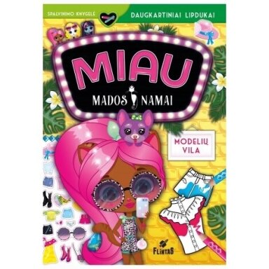 Miau mados namai. Modelių vila