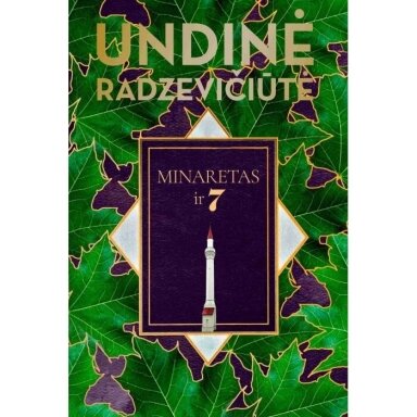 Minateras ir 7. Undinė Radzevičiūtė