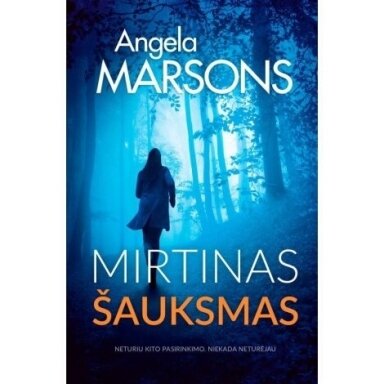 Mirtinas šauksmas. Angela Marsons