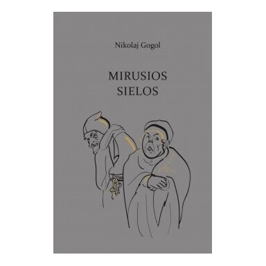 Mirusios sielos. Nikolaj Gogol