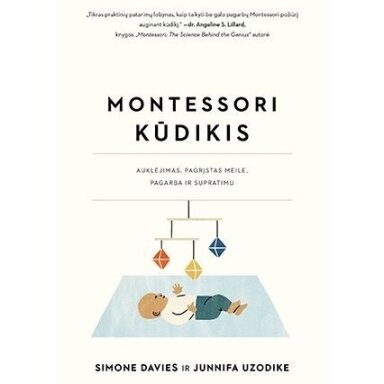 Junnifa Uzodike, Simone Davies. Montessori kūdikis
