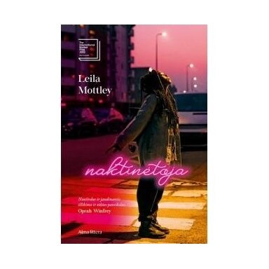 Naktinėtoja. Leila Mottley
