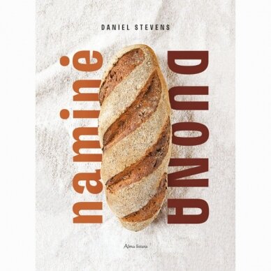 Naminė duona. Daniel Stevens