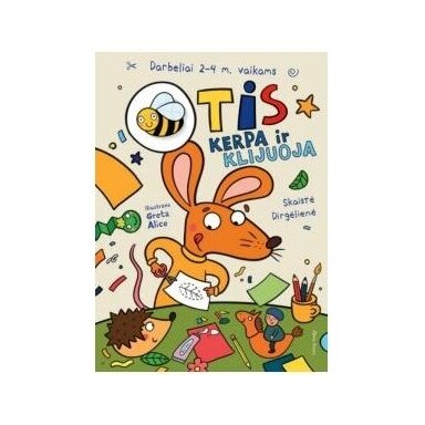 Otis kerpa ir klijuoja. Skaistė Dirgėlienė