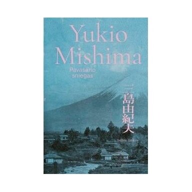Pavasario sniegas. Yukio Mishima
