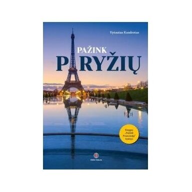 Pažink Paryžių. Vytautas Kandrotas