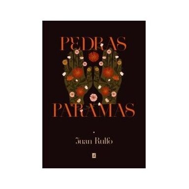 Pedras paramas. Juan Rulfo